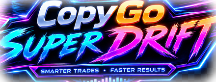 CopyGo Super Drift &mdash; Smarter Trades &middot; Faster Results
